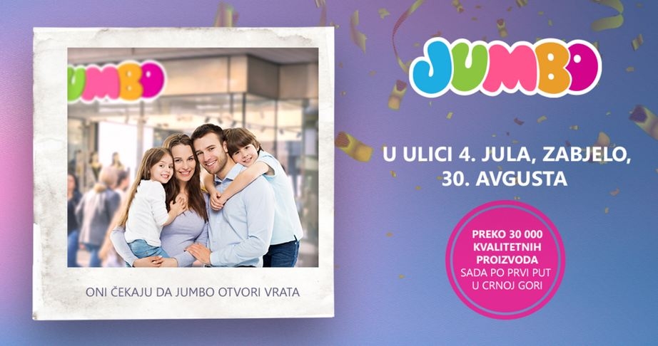 JUMBO otvara svoja vrata u Podgorici