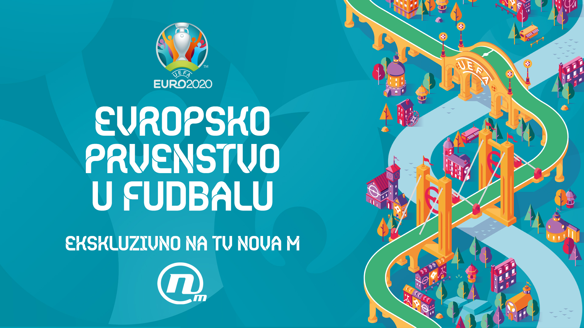 FUDBALSKI SPEKTAKL NA NOVOJ M: Evropsko prvenstvo EURO 2020 od 11. juna do 11. jula