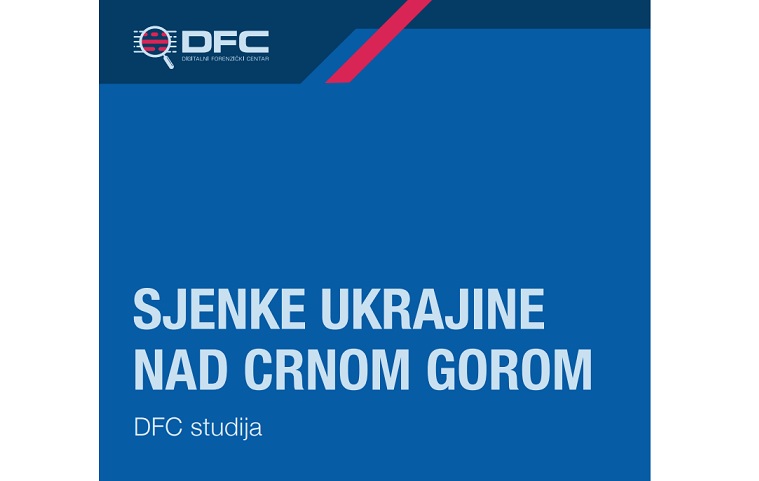 DFC: Sjenke Ukrajine nad Crnom Gorom