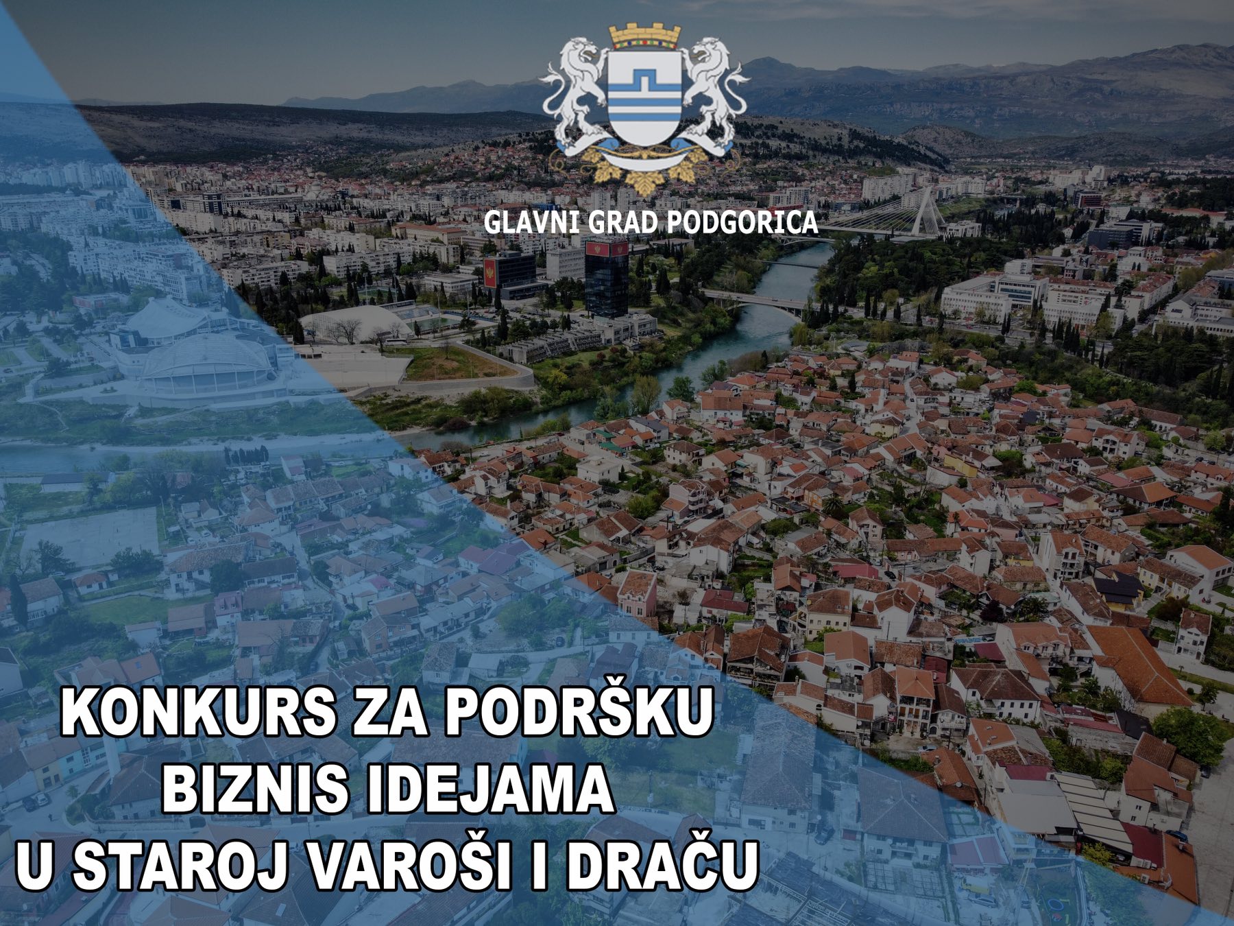 Glavni grad raspisao konkurs za podršku biznis idejama sa područja Stare varoši i Drača
