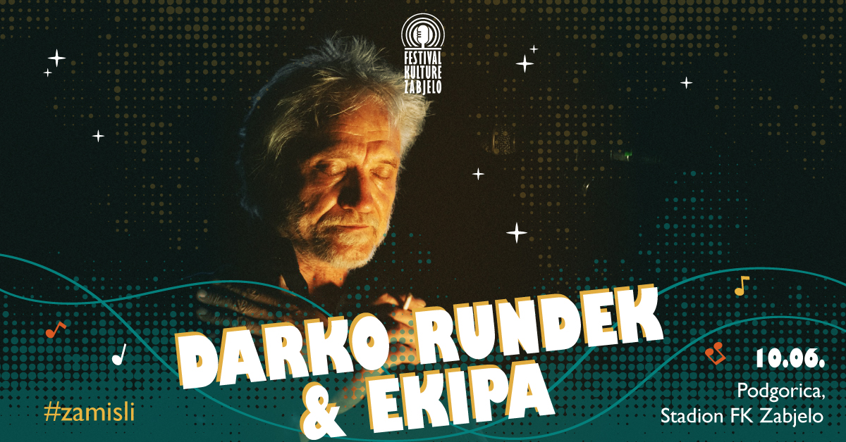 Darko Rundek i Ekipa na Festivalu kulture Zabjelo