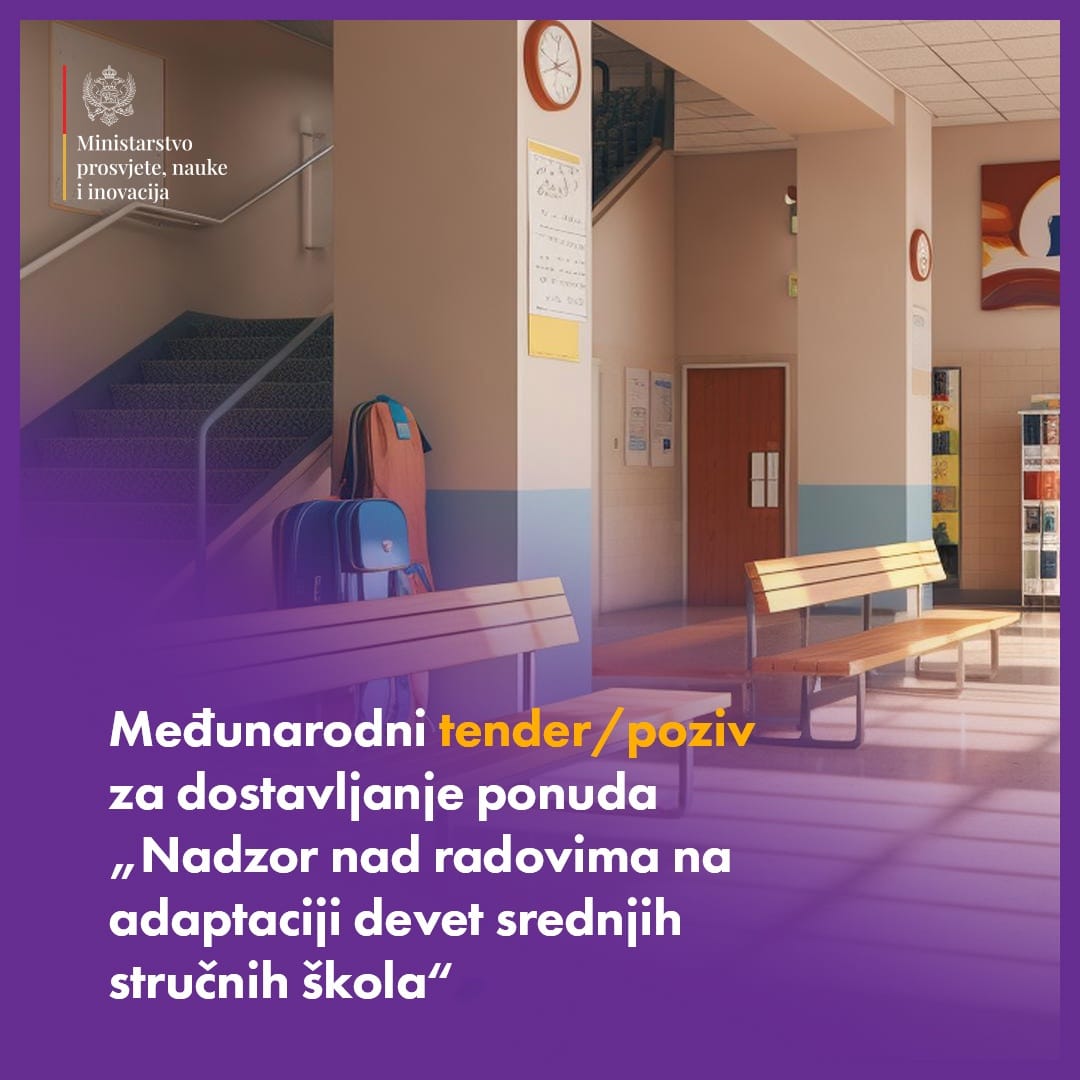 Raspisan tender za dostavljanje ponuda za projekat „Nadzor nad radovima na adaptaciji devet srednjih stručnih škola“