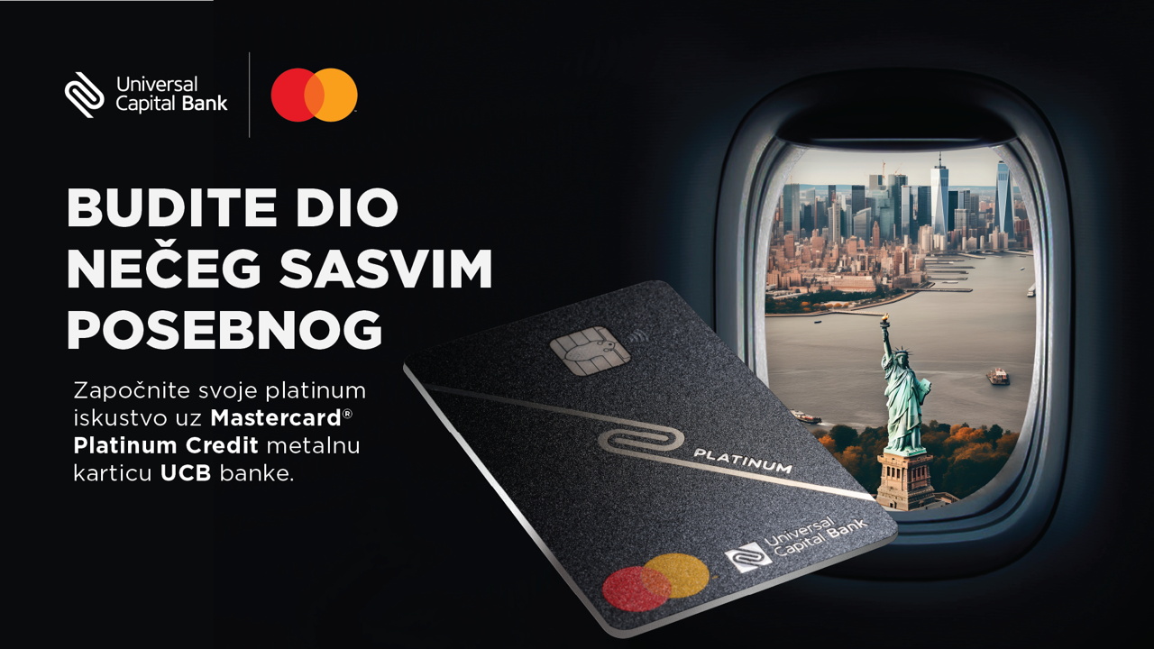 Budite dio nečeg sasvim posebnog: Nova metalna kartica Universal Capital Banke – Mastercard Platinum metalna kartica