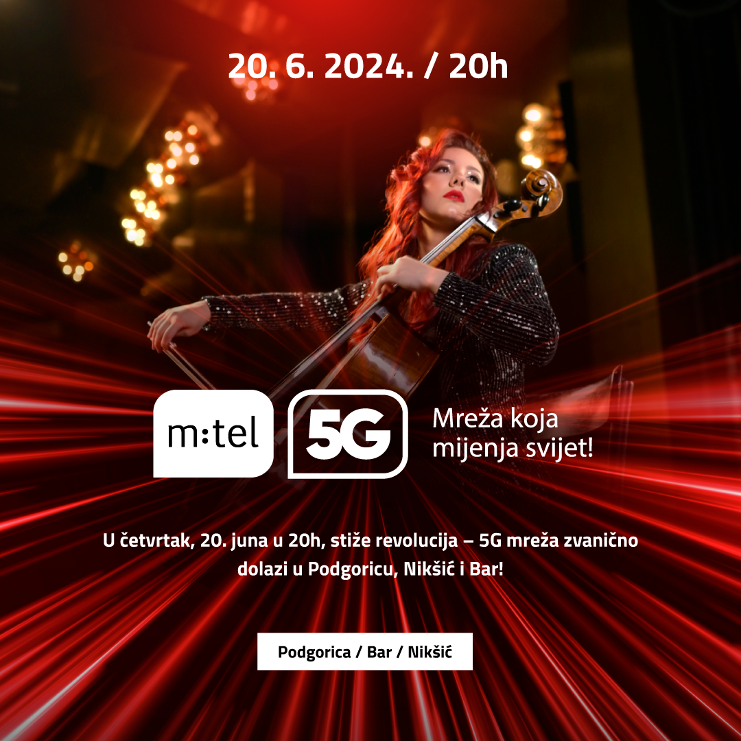 Mtel: U četvrtak 20. juna stiže revolucija &#8211; 5G mreža zvanično dolazi u Podgoricu, Nkšić i Bar!