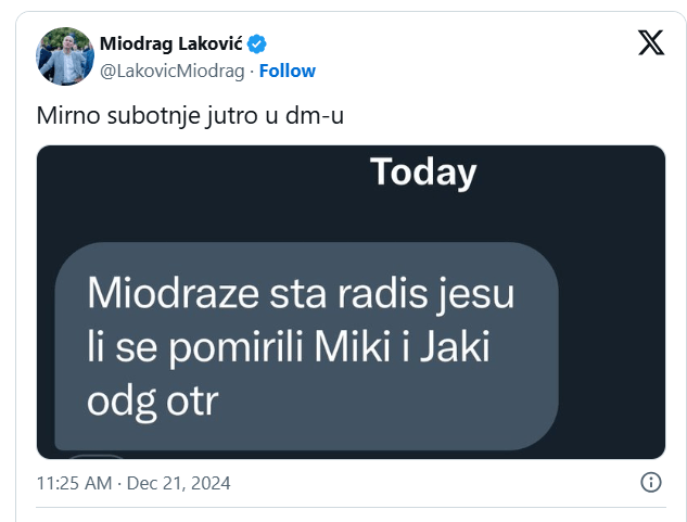 Mirno subotnje jutro: ,,Miodraže, šta radiš, jesu li se pomirili Miki i Jaki&#8221;?